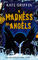 A Madness Of Angels